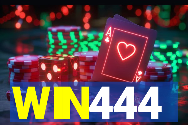 WIN444