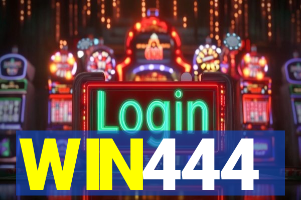 WIN444