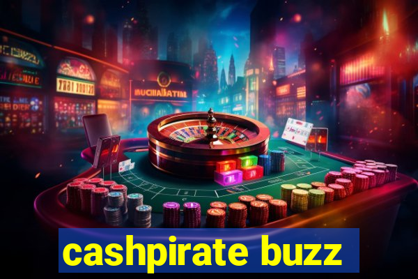 cashpirate buzz