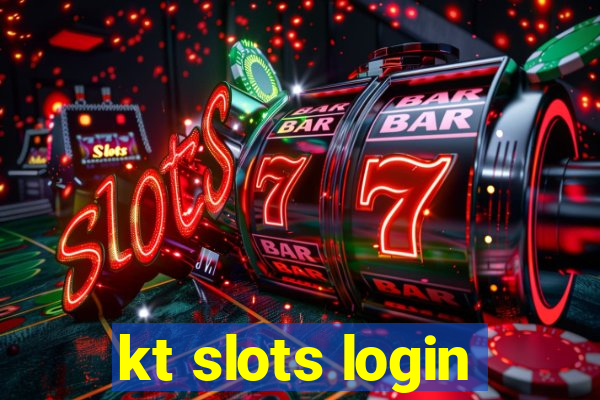 kt slots login