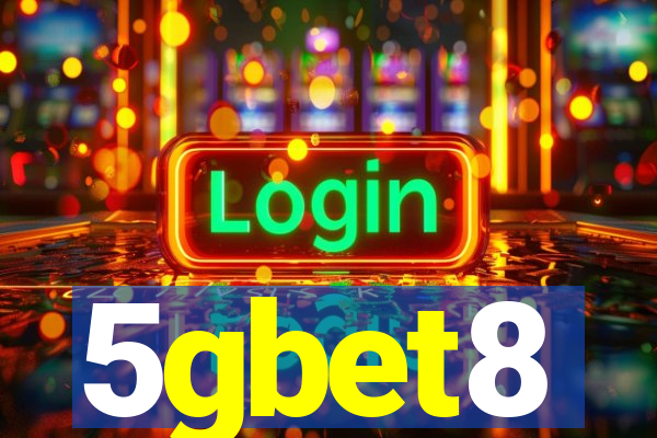 5gbet8