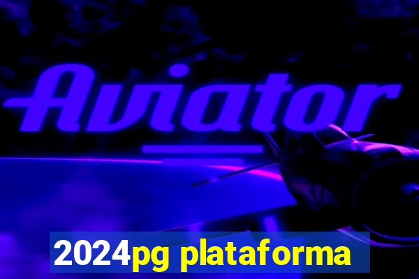 2024pg plataforma