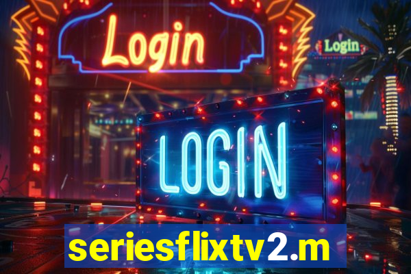 seriesflixtv2.me