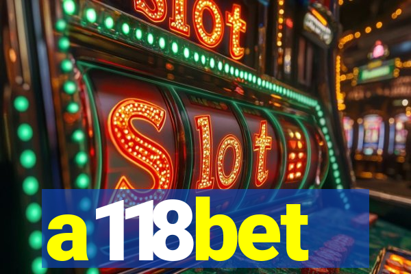 a118bet