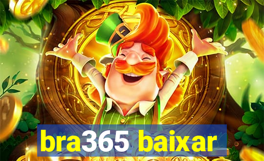 bra365 baixar