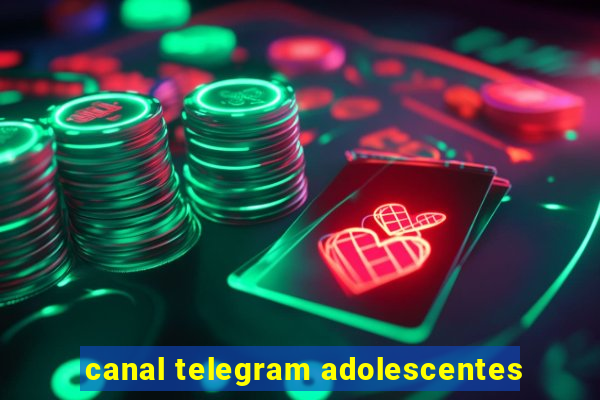 canal telegram adolescentes