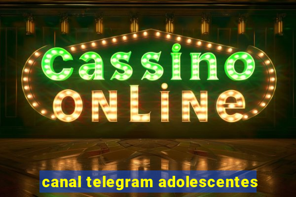 canal telegram adolescentes