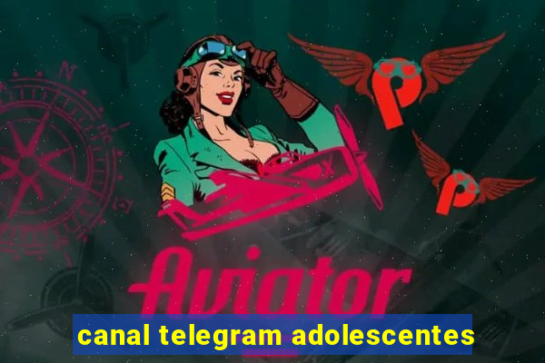 canal telegram adolescentes