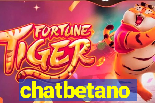 chatbetano