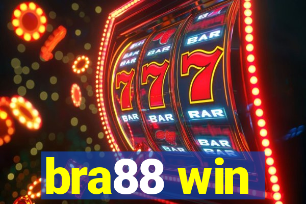 bra88 win