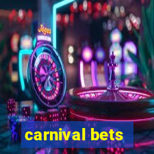 carnival bets