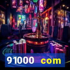 91000 com plataforma de jogos