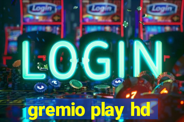 gremio play hd