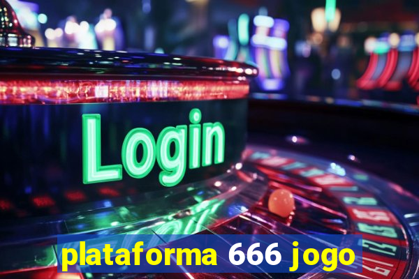 plataforma 666 jogo