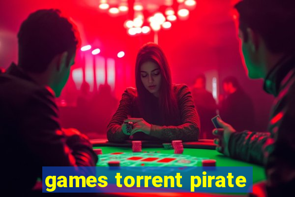 games torrent pirate