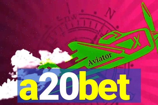 a20bet