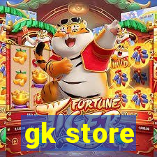 gk store