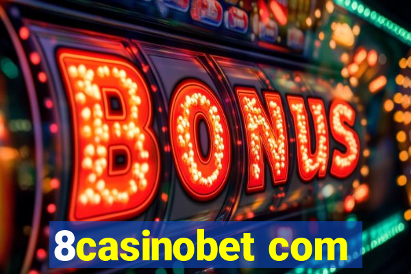 8casinobet com