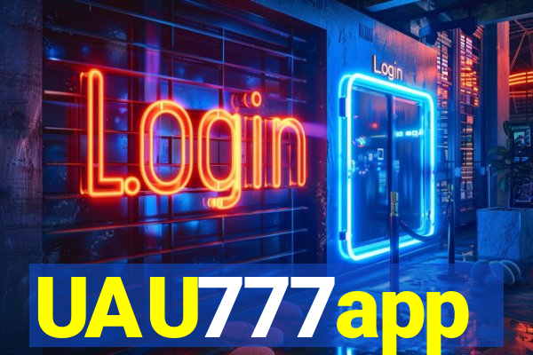 UAU777app