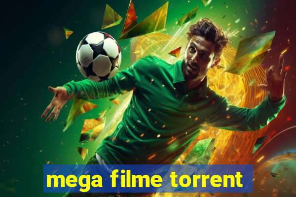 mega filme torrent