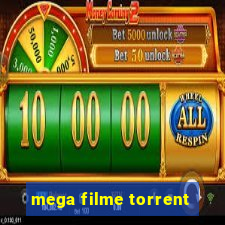 mega filme torrent