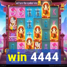 win 4444