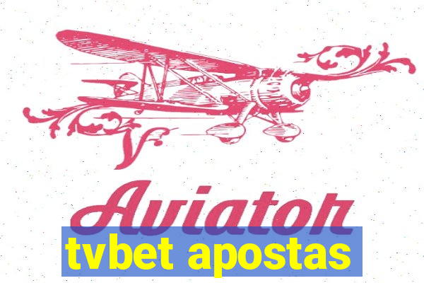 tvbet apostas