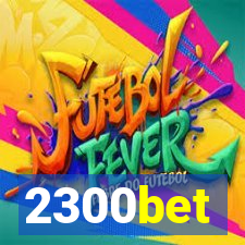 2300bet