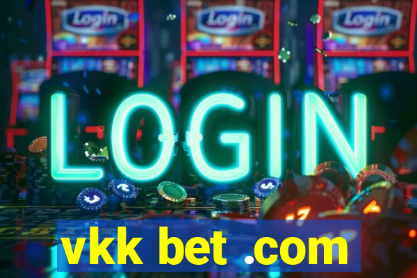 vkk bet .com