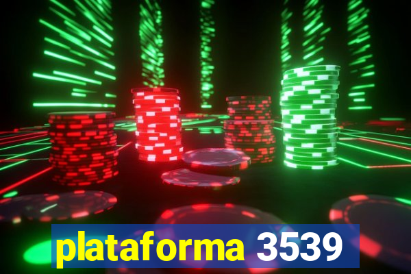 plataforma 3539