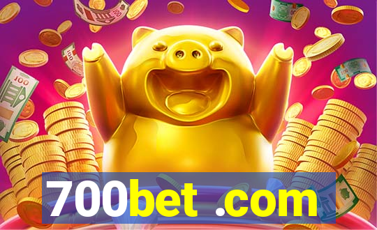 700bet .com