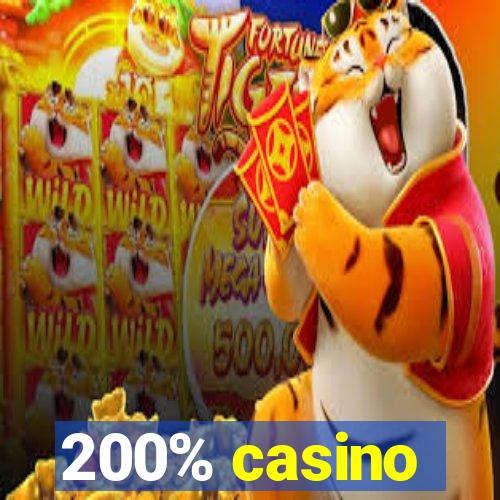 200% casino