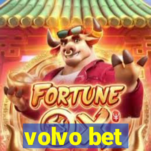 volvo bet