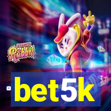 bet5k