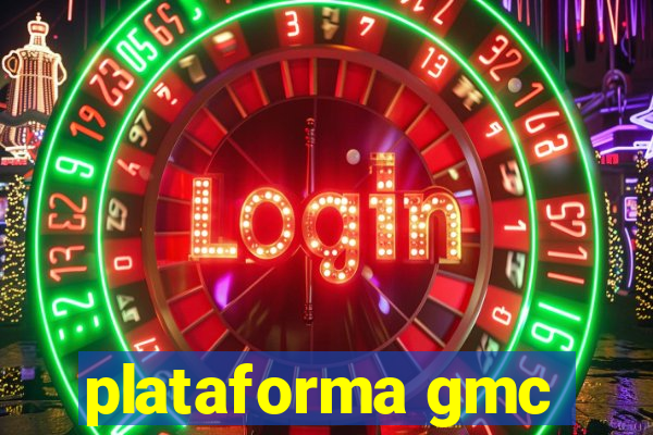 plataforma gmc