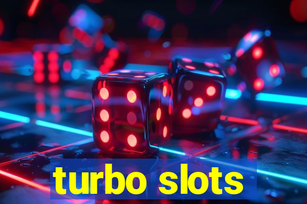 turbo slots