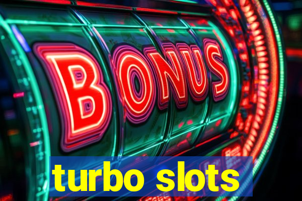 turbo slots