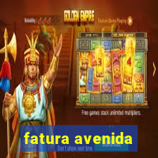 fatura avenida