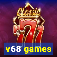 v68 games