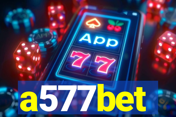 a577bet