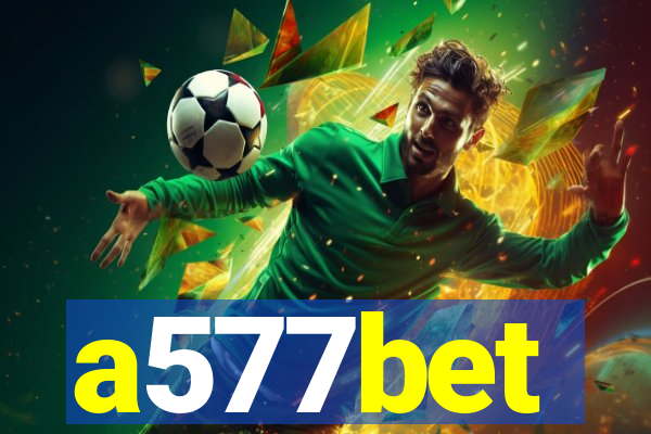 a577bet