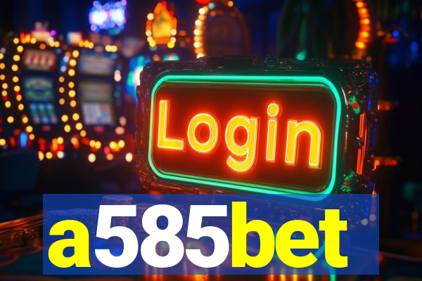 a585bet