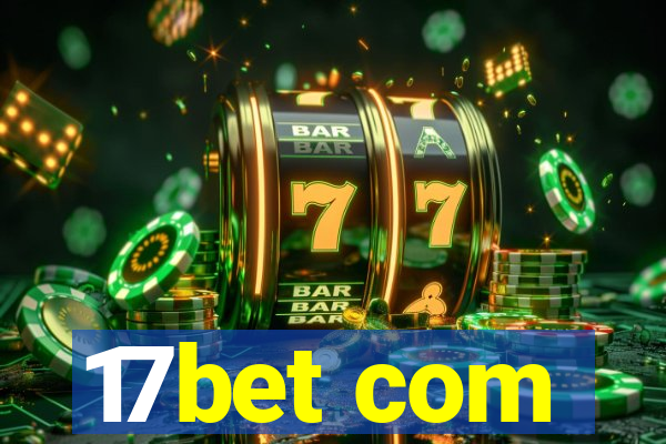 17bet com