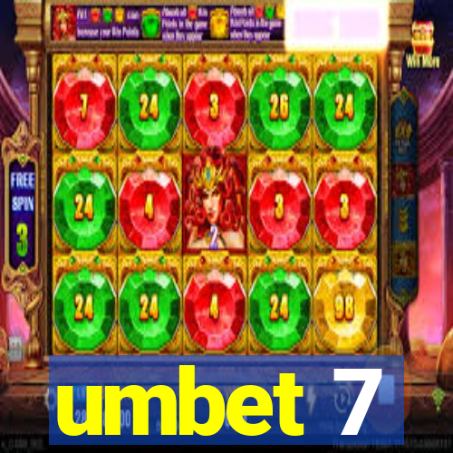 umbet 7