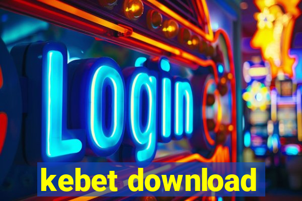 kebet download