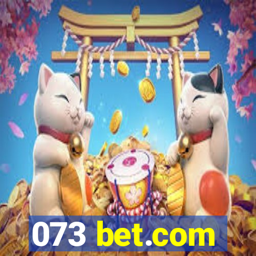 073 bet.com