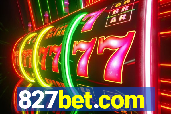 827bet.com