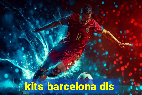 kits barcelona dls