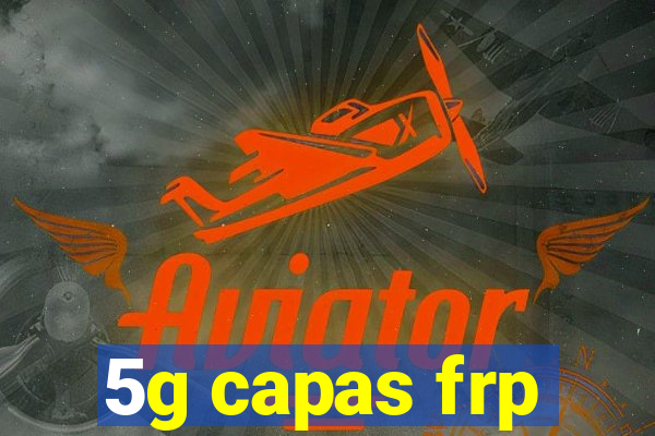 5g capas frp