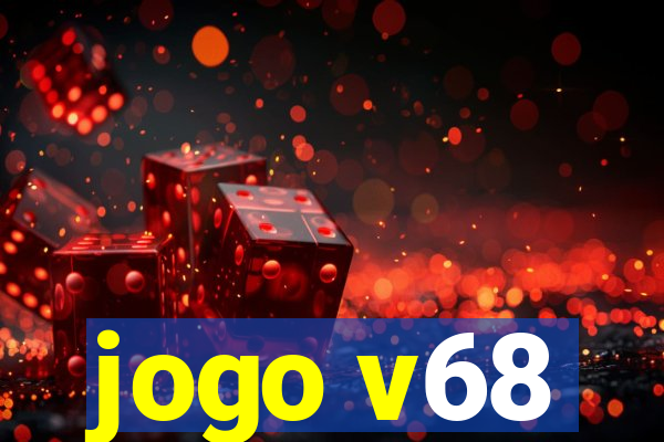 jogo v68